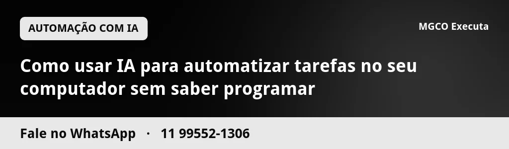 Como usar IA para automatizar tarefas no seu computador sem saber programar
