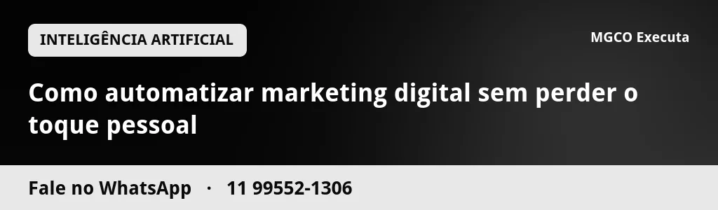 Como automatizar marketing digital sem perder o toque pessoal