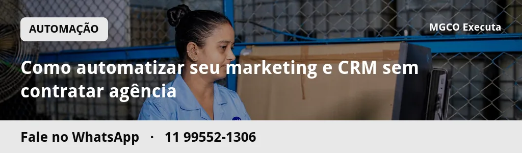 Como automatizar seu marketing e CRM sem contratar agência