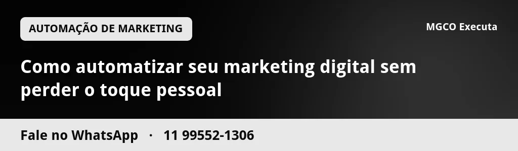 Como automatizar seu marketing digital sem perder o toque pessoal