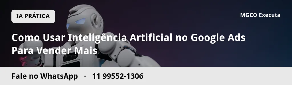 Como Usar Inteligência Artificial no Google Ads Para Vender Mais