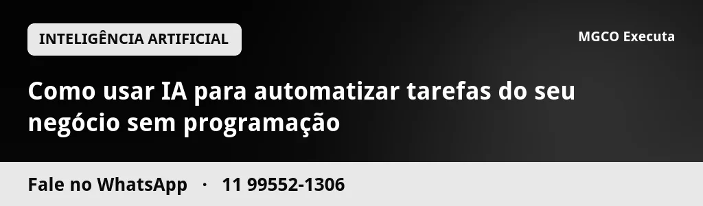 Como usar IA para automatizar tarefas do seu negócio sem programação